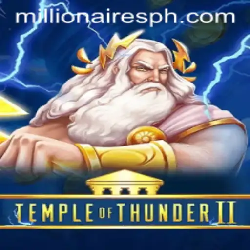 Discover the Excitement of Temple of Thunder II: The Ultimate Millionaires Slot