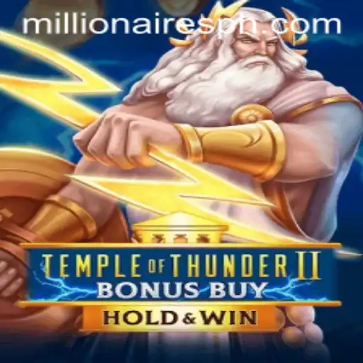 Temple of Thunder II Bonus Buy: A Millionaires Slot Adventure