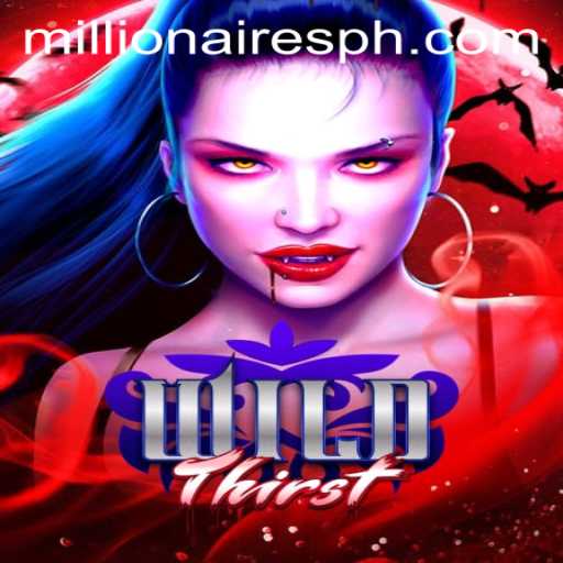 Exploring the Thrills of WildThirst: The Millionaires Slot Game